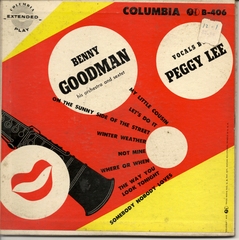 Benny Goodman with his Orchestra, Vocals by Peggy Lee, Columbia B-406